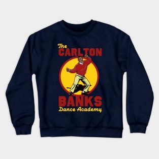 The Carlton Banks Dance Academy Crewneck Sweatshirt